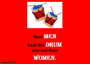 Drum Sayings Real men beat the drum and not
