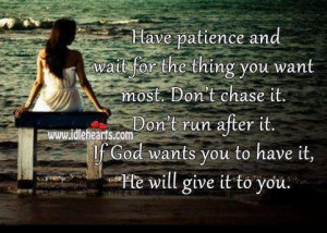 have patience...