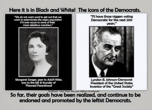 Margaret Sanger and Lyndon Johnson Racist Quotes