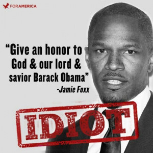 ... Football Players, Quote, Jesus Christ, Idiot, Jamie Foxx, Barack Obama