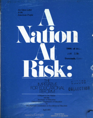 ... produced the 1983 report titled a nation at risk the imperative