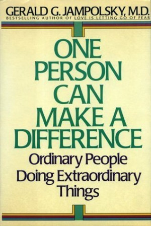 ... Can Make the Difference: Ordinary People Doing Extraordinary Things