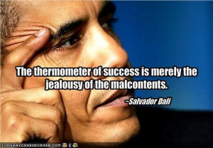of success is merely the jealousy of the malcontents success quotes
