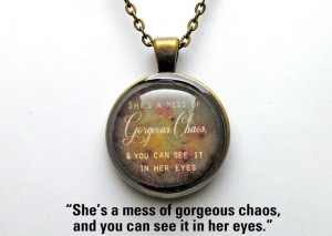 She's+A+Mess+of+Gorgeous+Chaos+Quote+Necklace+by+resinapocalypse,+$14 ...