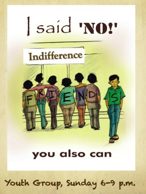 YOUTH GROUP Sunday, December 9 6-9 p.m. Indifference and Peer Pressure