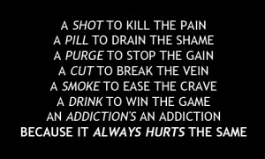 Love The Hardest Drug Sad Quotes