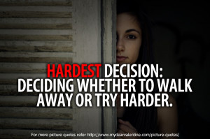 Hardest decision