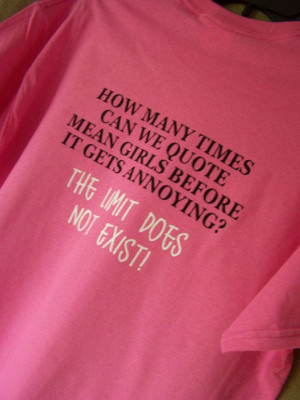 MEAN GIRLS QUOTE The Limit Does Not Exist Tshirt Mean Girls Movie ...