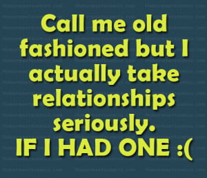 Call Me Old Fashioned Quotes