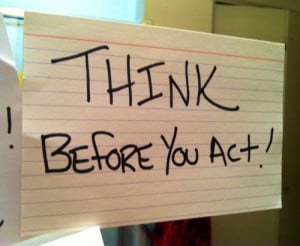 Quote of the Week: Think Before You Act
