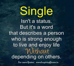 Single isn’t a status. But it’s a word that describes a person who ...