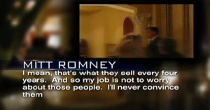 Yeah Mitt, don't you just hate it when people take yourcommentsout of ...