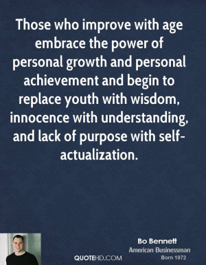Those who improve with age embrace the power of personal growth and ...