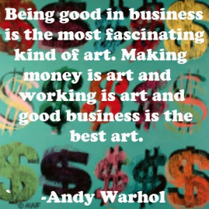 Andy Warhol Quote Money Business Art