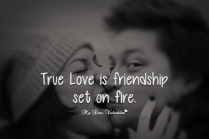 true-love-quotes-true-love-is-friendship-set-on-fire.jpg