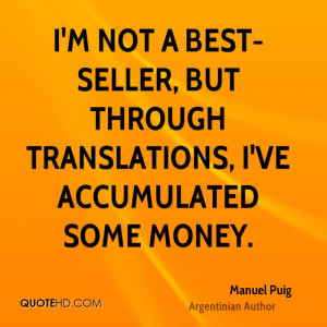 Manuel Puig Money Quotes