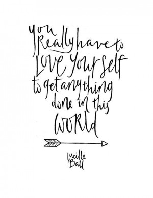 00: Quotes Love, Self Success Quotes, Lucille Ball Quotes, Lucil Ball ...