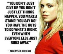 run away, rose tyler, strong, brave, doctor who, bad wolf