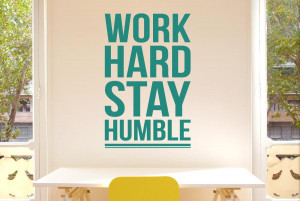 ... Work Hard Stay Humble Wall Stickers Decals Art Quotes Decor Vinyl
