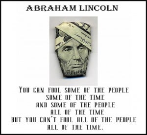 Abraham Lincoln Money Quote . . .