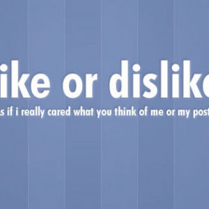 Like-or-Dislike-Dont-Care-Facebook-Cover.jpg