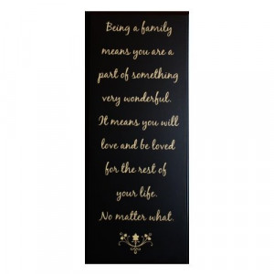 Being a Family Means Quote Plaque, Black Everything