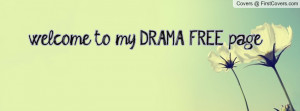 Drama Free Quotes for Facebook