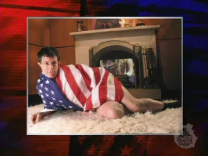 ... you're as American as Stephen Colbert, an American flag is the only