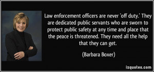 Law enforcement officers are never 'off duty.' They are dedicated ...