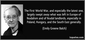 The First World War, and especially the latest one, largely swept away ...