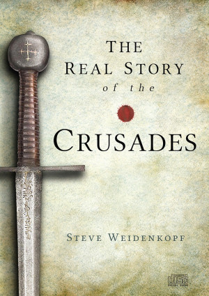 The Real Story of the Crusades