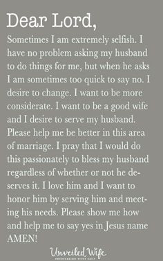 My Husband More --- Dear Lord, Sometimes I am extremely selfish ...