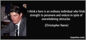 HERO quote ~ Christopher Reeve