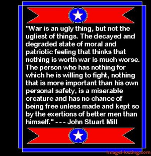 John Stuart Mill Quote - War Is Ugly photo JohnStuartMillQuote.jpg