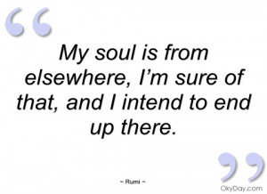 my soul is from elsewhere rumi