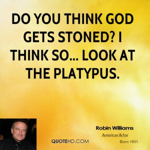 his stand up routines robin williams often made observations about god ...