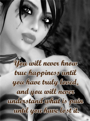 ... Never Understand What’s Pain, Until You Have Lost It ” ~ Sad Quote