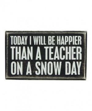 snow day quote