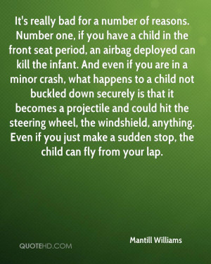 deployed can kill the infant. And even if you are in a minor crash ...