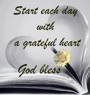 day with a grateful heart life quotes quotes positive quotes quote ...