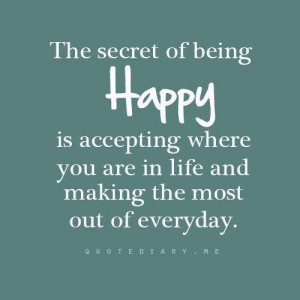 The secret of being Happy...