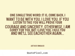 True Love Comes Back Quotes