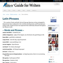 Guide for Writers: Latin Phrases . It’s a matter of taste and style ...