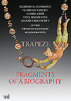 Trapeze/Fragments of a Biography