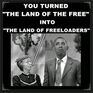 Obama's Land Of Freeloaders!