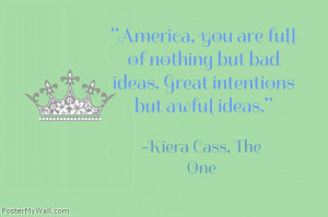 ... on PosterMyWall. All credit for the quote goes to Kiera Cass