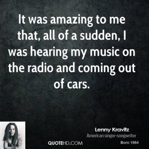 Lenny Kravitz Music Quotes