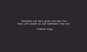 ... creepy horror monster monsters quote quotes scary stephen king ghosts