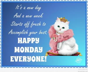 Have a great and wonderful monday!