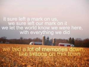 like tattoos on this town love this song and of course jason aldean